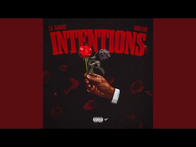 Intentions (feat. Hunxho)