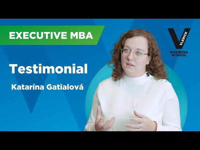 Katarína Gatialová | Vlerick Executive MBA Testimonial