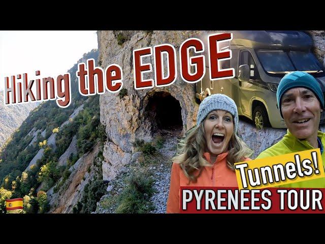 Pyrenees Tour 3 - Spanish Motorhome Adventures - Tunnels and Edges!