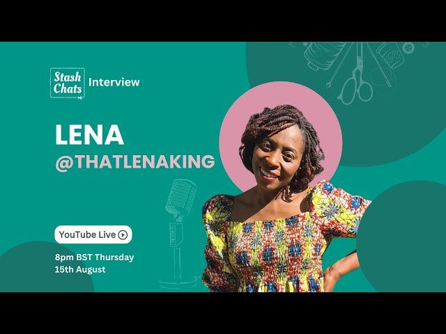 Stash Chats - Episode 45: Lena @thatlenaking