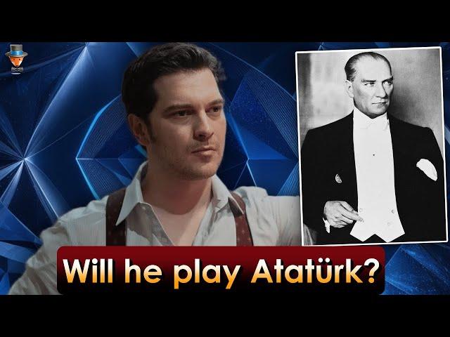 Will Çağatay Ulusoy play the role of Mustafa Kemal Atatürk?