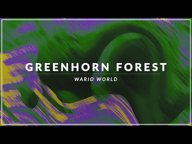 Wario World: Greenhorn Forest Arrangement