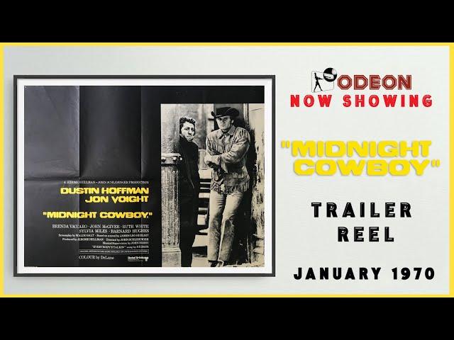 MIDNIGHT COWBOY (January 1970 Odeon Cinema Trailer Reel) -- Home Cinema