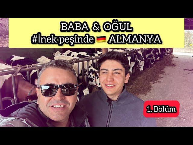 BABA & OĞUL #inekpeşinde #almanya