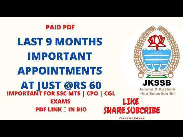 CRACKJKSSBEXAM - PDF FOR LATEST APPOINTMENTS OF LAST 9 MONTHS  AT JUST RS60