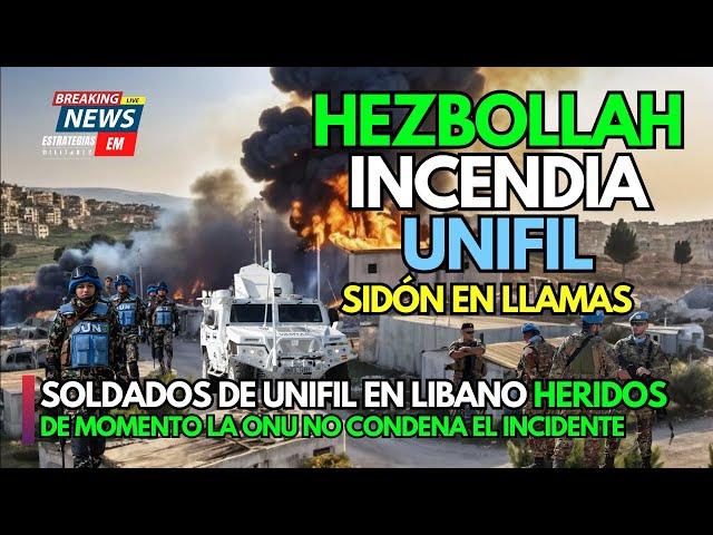 NOTICIAS ISRAEL | URGENTE SIDON EN LLAMAS AHORA | HEZBOLLAH BOMBARDEA LA BASE DE UNIFIL EN EL LÍBANO