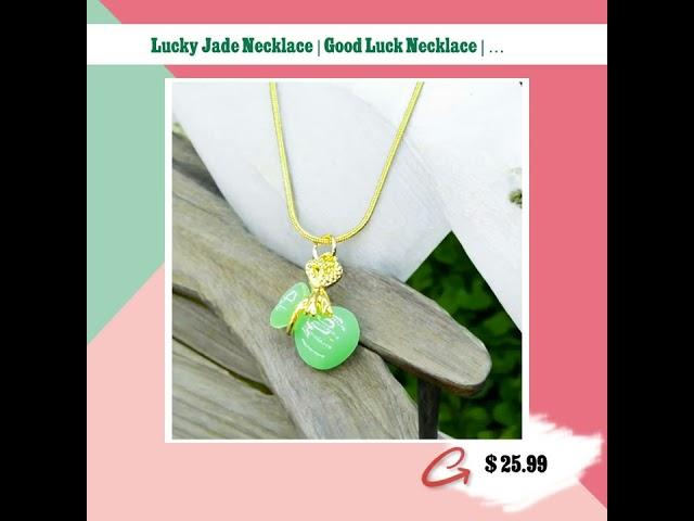 Lucky Jade Necklace | Good Luck Necklace | Good Luck Jade Pendant | 18K 22’Necklace