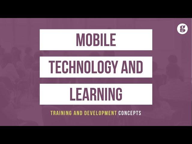 Mobile Technology and Learning