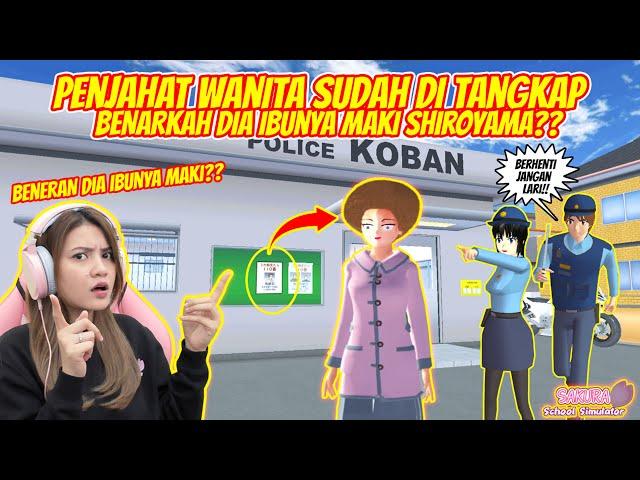 AKHIRNYA PENJAHAT WANITA KOBAN SUDAH DITANGKAP!! DIA IBUNYA MAKI?? SAKURA SCHOOL SIMULATOR-PART 501