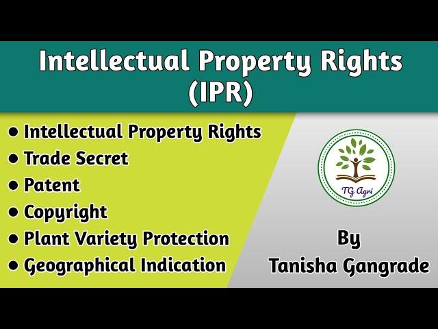 Intellectual Property Rights | What is Intellectual Property Rights | IPR for Agriculture by Tanisha