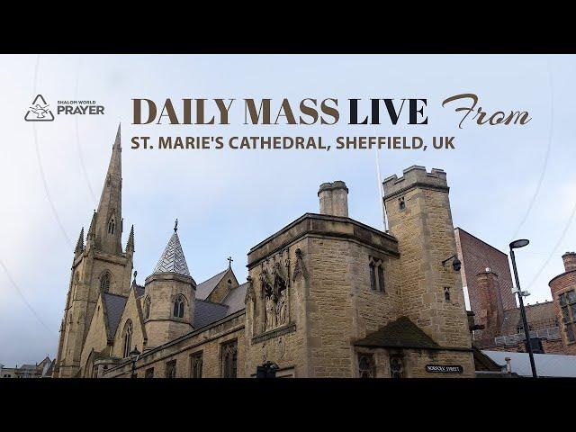 Daily Holy Mass Live | Saturday February 08, 2025 | St. Marie's Cathedral, Sheffield, UK