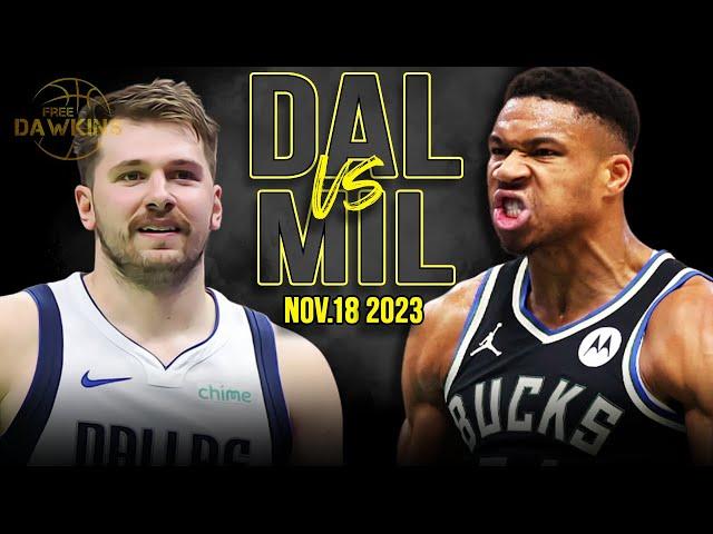 Dallas Mavericks vs Milwaukee Bucks Full Game Highlights | Nov 18, 2023 | FreeDawkins