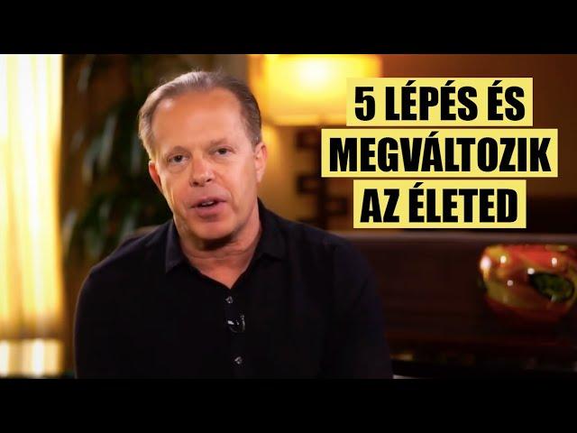 Dr Joe Dispenza - 5 lépés, amivel megváltoztathatod az életed