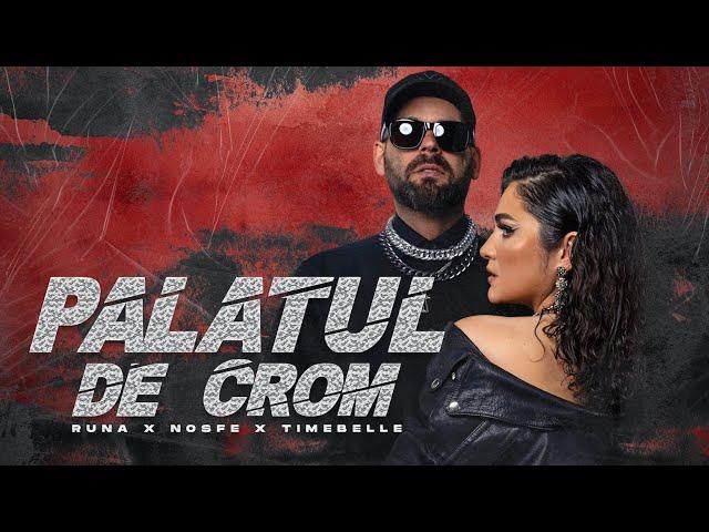 Runa x Nosfe x Timebelle - Palatul de crom (Official video)