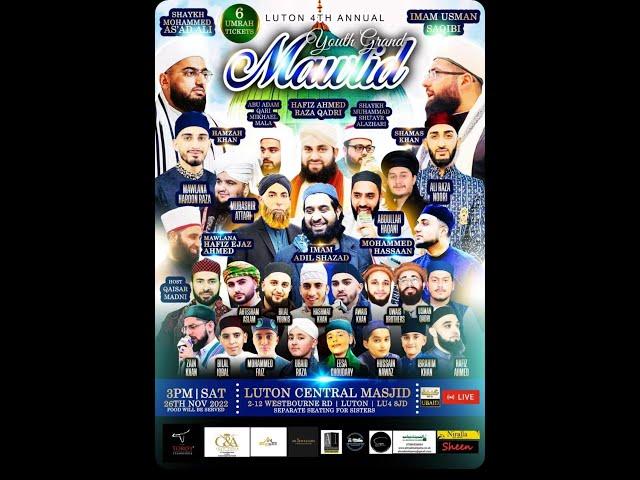 4th ANNUAL YOUTH GRAND MEHFIL - LUTON - ORGANISED BY THE KHAN FAMILY