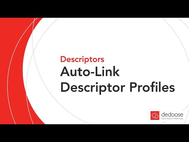 Auto-Link Descriptor Profiles to Media in Dedoose | Qualitative & Mixed Methods Research & Analysis