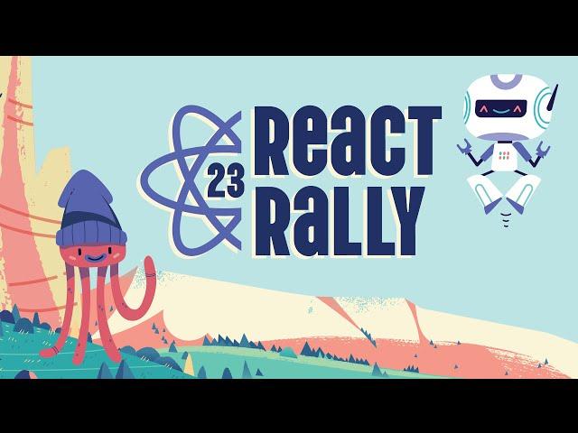 React Rally 2023 Day 1