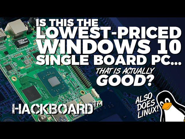 Hackboard - Small...Budget-Friendly Windows 10 Board - Raspberry Pi Alternative (Tech Review)
