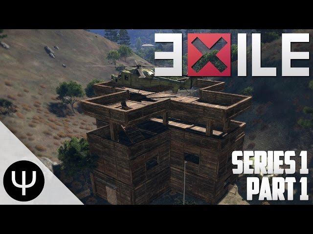 ARMA 3: Exile Mod — Series 1 — Part 1 — Explosive Entrance!