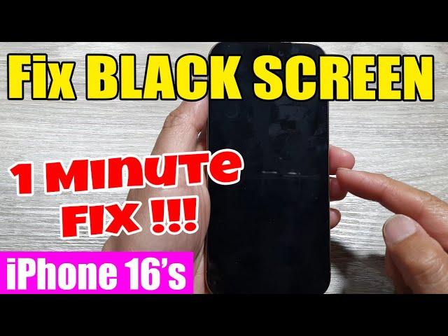 iPhone 16/16 Pro Max: How to Fix BLACK SCREEN (1-Minute-Fix)