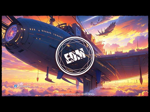 Top 16 Bản Nhạc EDM Mix "Nhiều Cảm Xúc" Cực Phiêu  Nghe Hoài Không Chán