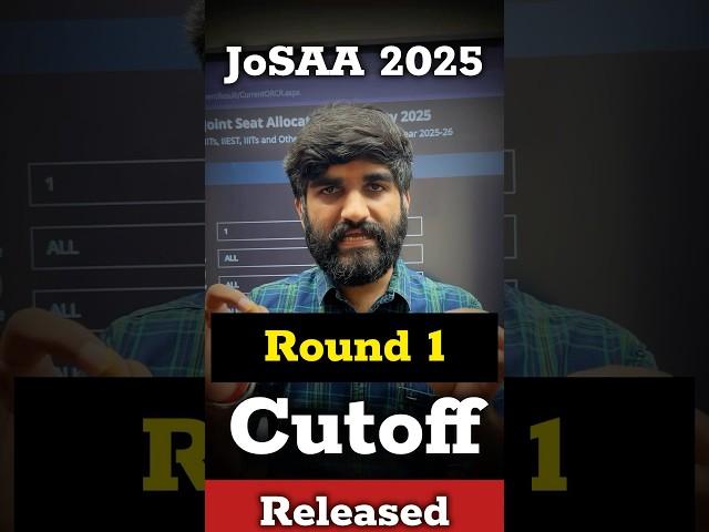 JOSAA Round-1 Cut-off Shocking Analysis |Josaa Counselling 2025 #josaacounseling #csabcounselling