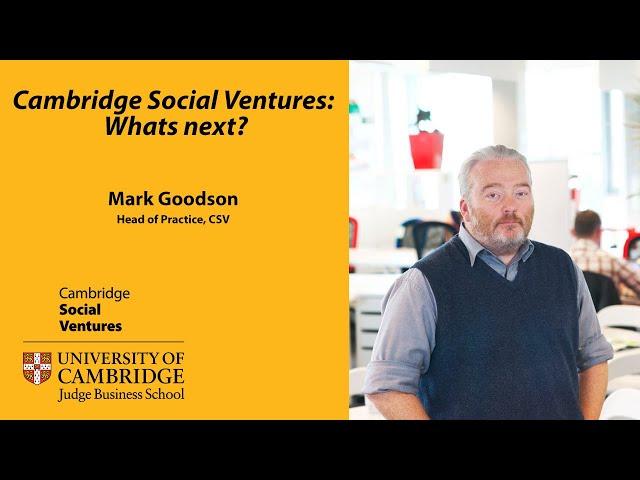 Cambridge Social Ventures – What Works?