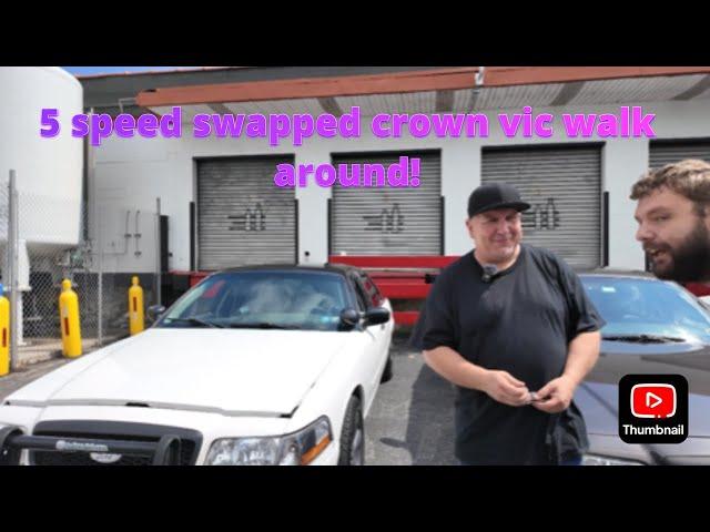 5 speed swapped crown vic walk around!