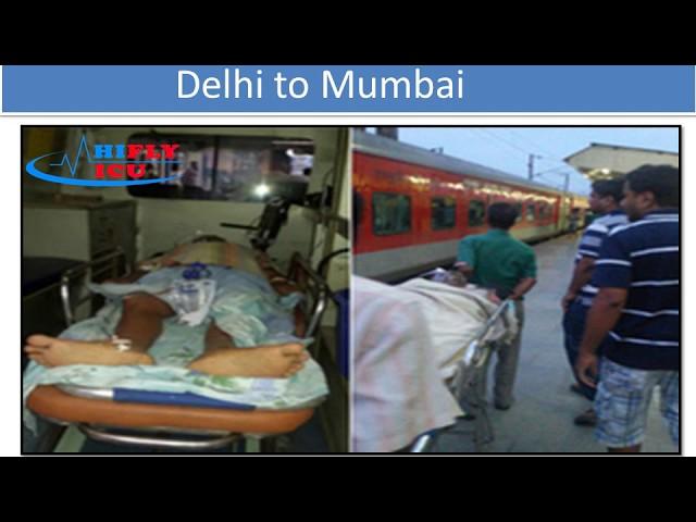 Hifly ICU Train Ambulance Service from Delhi to Mumbai