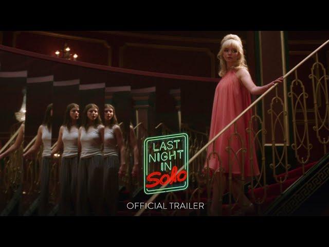 LAST NIGHT IN SOHO - Official Trailer (Universal Pictures) HD