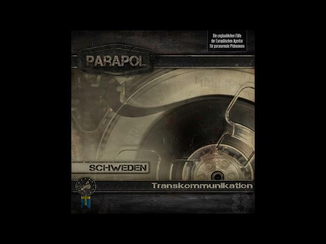 Parapol - Folge 8 - Transkommunikation (Schweden) (Komplettes Hörspiel)