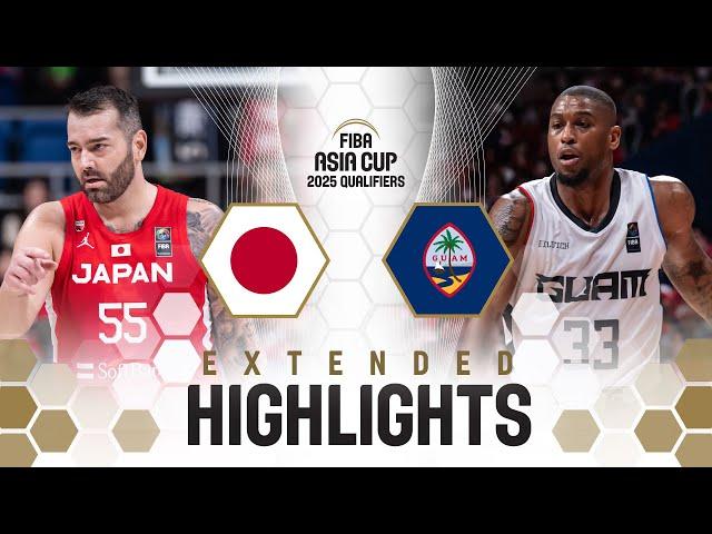 Japan  vs Guam  | Extended Highlights | FIBA Asia Cup 2025 Qualifiers