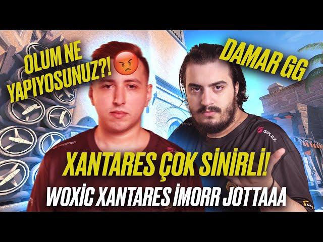 XANTARES ÇOK SİNİRLİ! WOXİC XANTARES İMORR JOTTAAA | Eternal Fire CS2