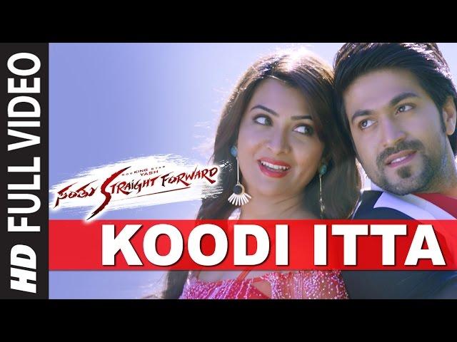 Koodi Itta Full Video Song || Santhu Straight Forward || Yash, Radhika Pandit