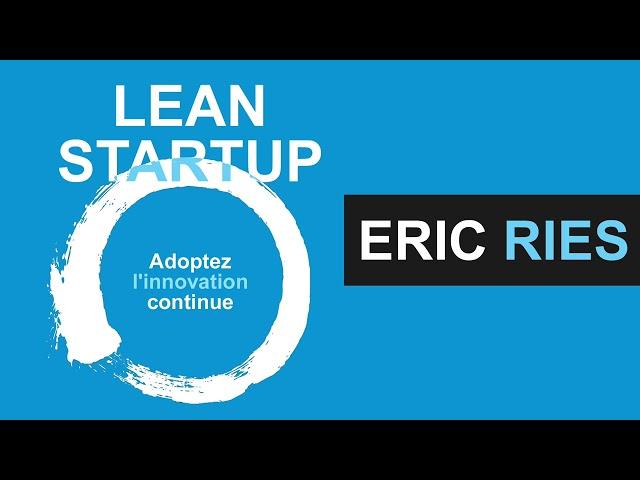 Lean Startup: Adoptez l'innovation continue. Eric Ries. Livre audio