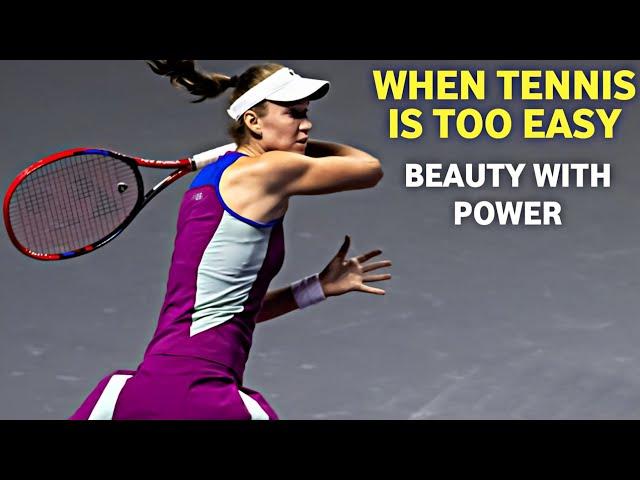 When Tennis is Too Easy For Elena Rybakina - Beauty with Power wta Tennis 2024