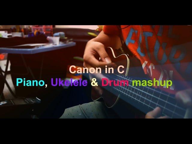 Canon in C Short Cover by Ephraim(Ukelele ,Drums & Piano)