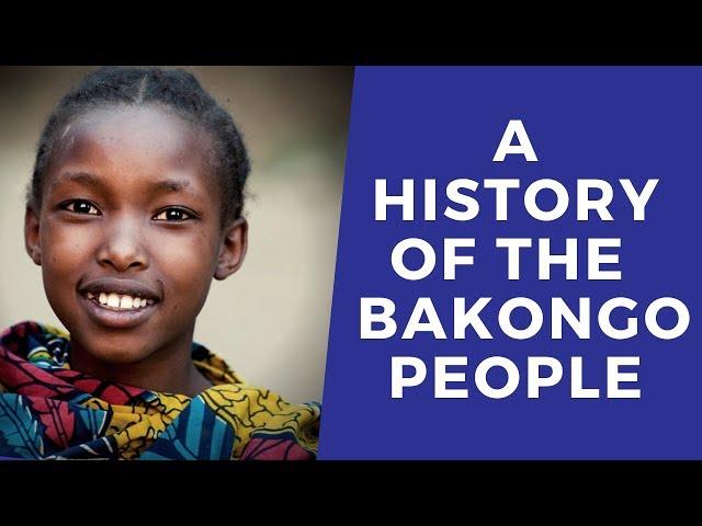 A History Of The Bakongo People