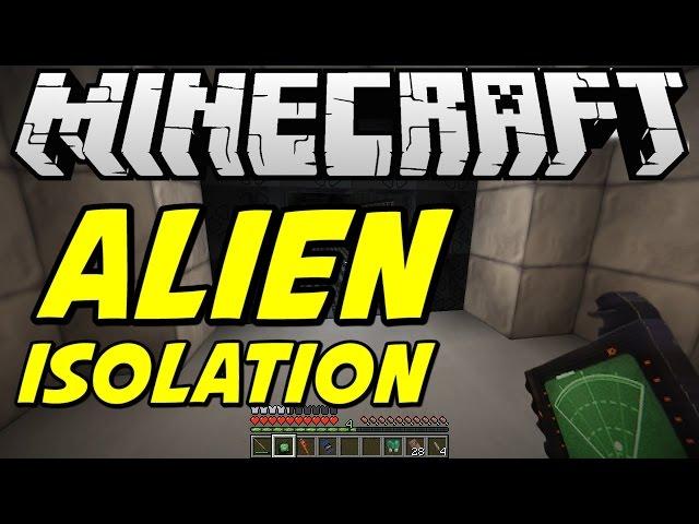 Minecraft Alien: A Crafter's Isolation - Part 1 "Behind You!"