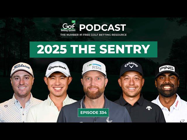 The Sentry 2025 - Golf Betting System Podcast