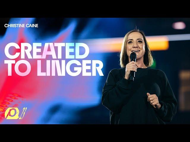 Created To Linger - Christine Caine  // Passion 2023 - Atlanta, GA