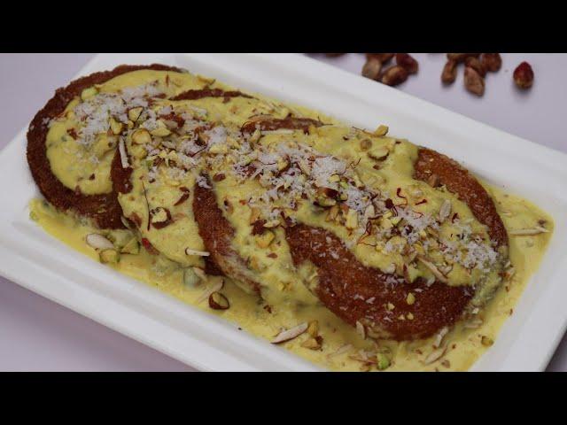 Shahi Tukray Recipe(Eid Special),Quick And Easy Dessert Recipe By Recipes of the World