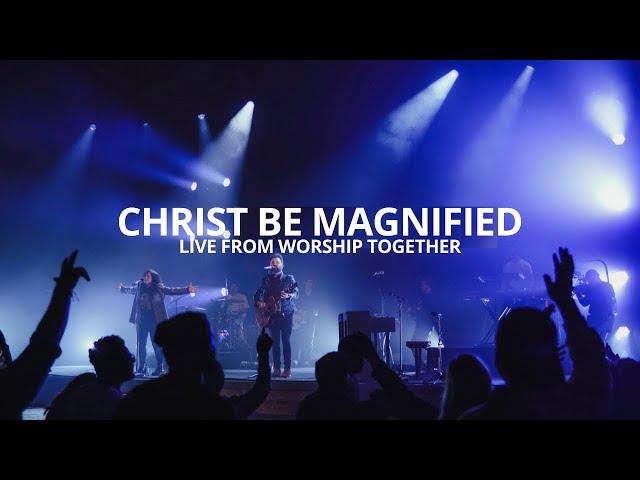 Cody Carnes - Christ Be Magnified (Live From Worship Together)