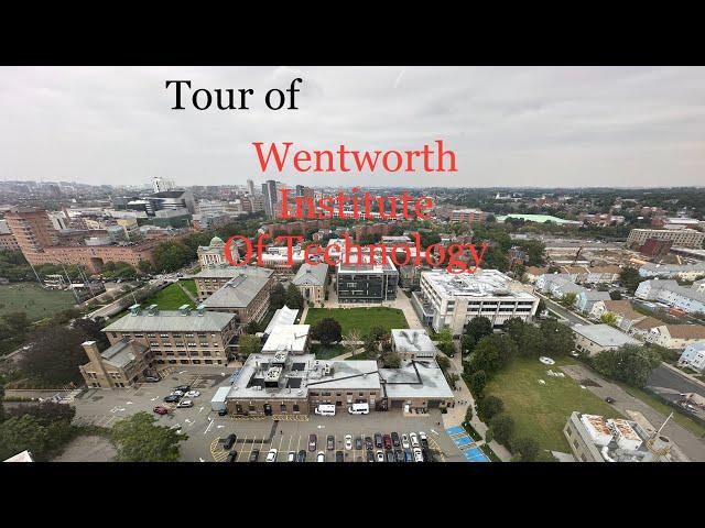 Tour of Wentworth Institute of Technology; Boston MA