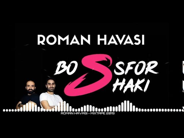 ⭐ ROMAN HAVASI MEGAMIX 2019