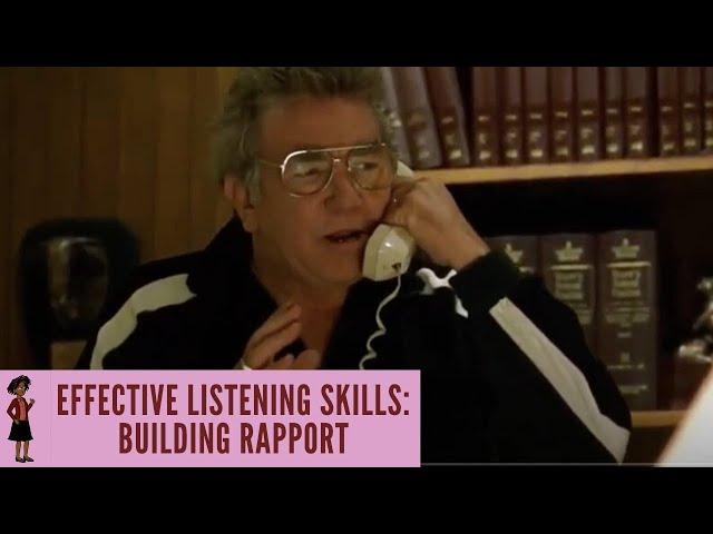 Effective Listening Skills: Building Rapport - Erin Brockovich, 2000