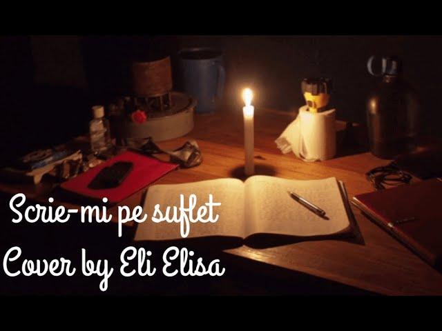 Eli Elisa - Scrie-mi pe Suflet (@Nicole-Cherry Piano Cover) (Lyric Video)