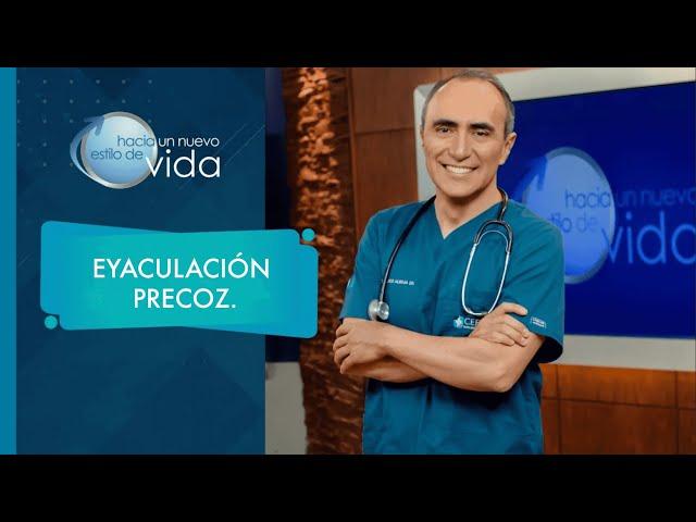 EYACULACIÓN PRECOZ- HACIA UN NUEVO ESTILO DE VIDA