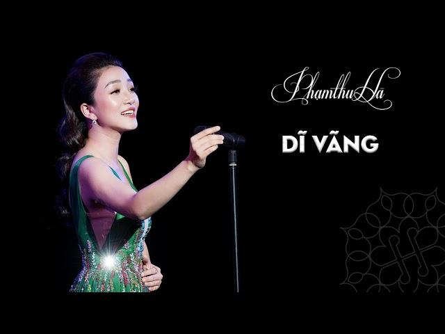 Dĩ Vãng - Phạm Thu Hà