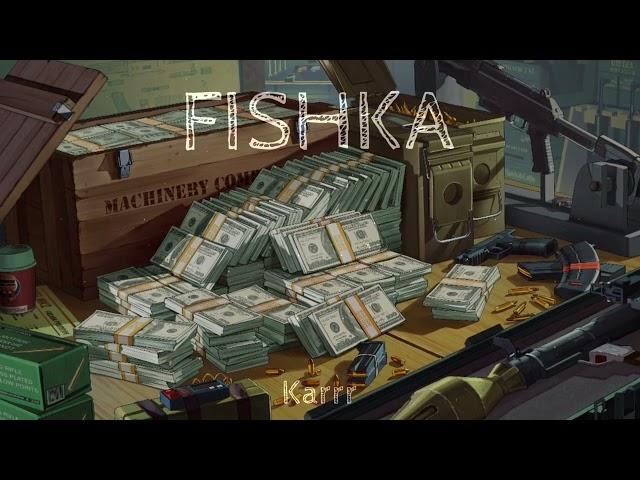 Kar - FISHKA